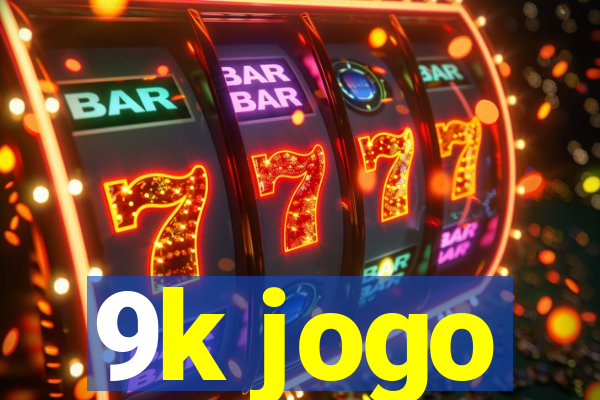 9k jogo